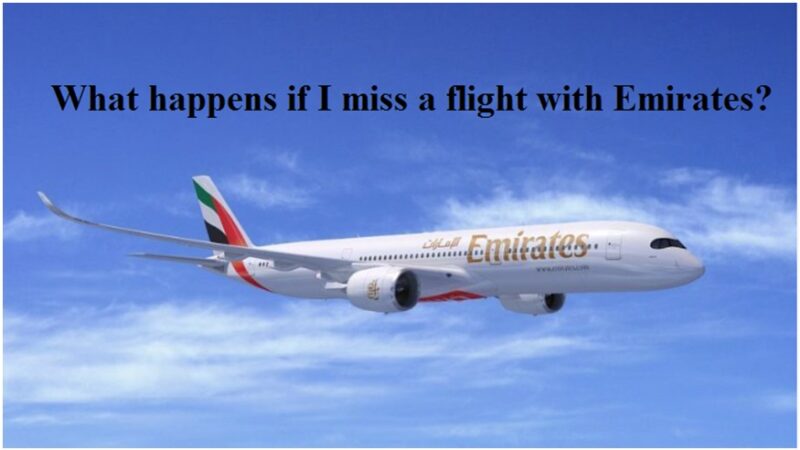 How to Rebook Your Emirates Flights After a Missed Departure